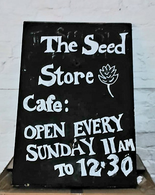 The Seed Store Café – open Sundays 11:00 – 12:30